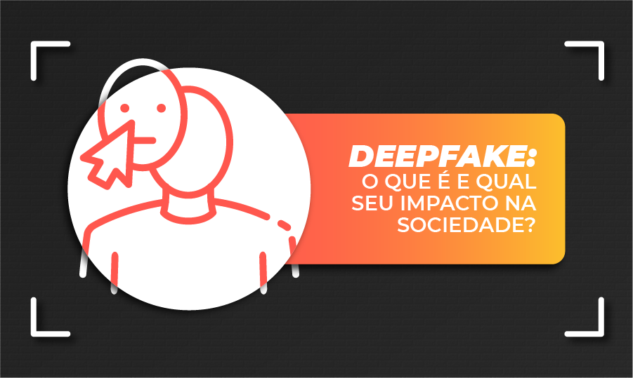 Deepfake O Que é E Qual Seu Impacto Na Sociedade 5111